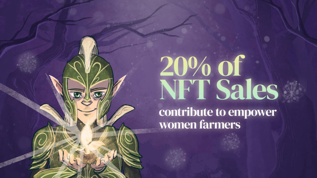 20% of NFT Sales contribute to empower women farmers